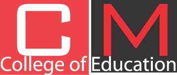 C. M. College of Education